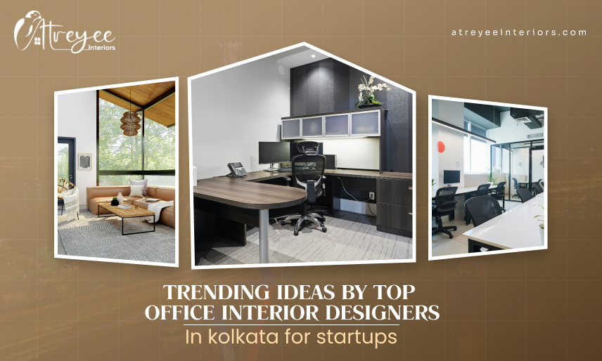 Trending Ideas by Top Office Interior Designers in Kolkata for Startups