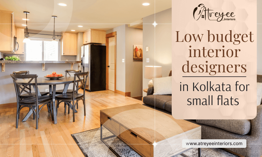 Low-Budget Interior Designers in Kolkata for Small Flats